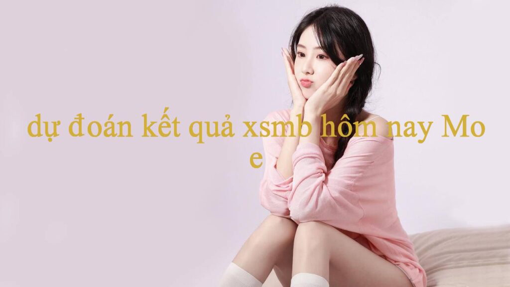 Dự Đoán Kết Quả Xsmb Hôm Nay Khám Phá Thế Giới Giải Trí Trực Tuyến Đỉnh Cao Hướng Dẫn Chơi Và Bí Quyết Chiến Thắng
